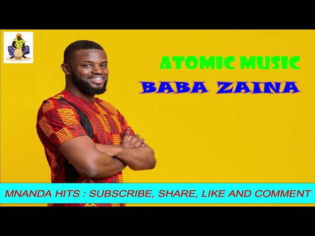 ATOMIC MUSIC : BABA ZAINA class=