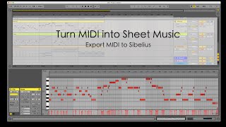 Turning MIDI into Sheet Music Turning MIDI into Sheet Music