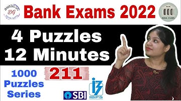 4 Puzzles 12 Minutes : 1000 Puzzles Series (Day-211)l Best Explanation with Timer l IBPS/RRB/SBI/RBI