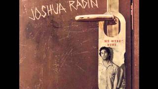 Joshua Radin - I missed you