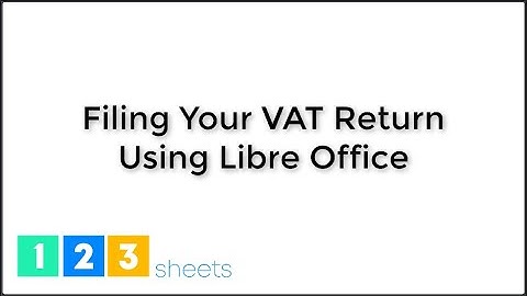 Libre Office for Tax Agents | Making Tax Digital | 123 Sheets
