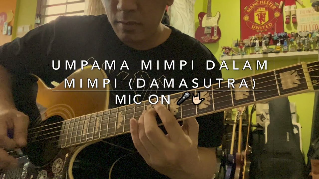 Umpama Mimpi Dalam Mimpi (Damasutra) - Mic On 🎤🤟🏻