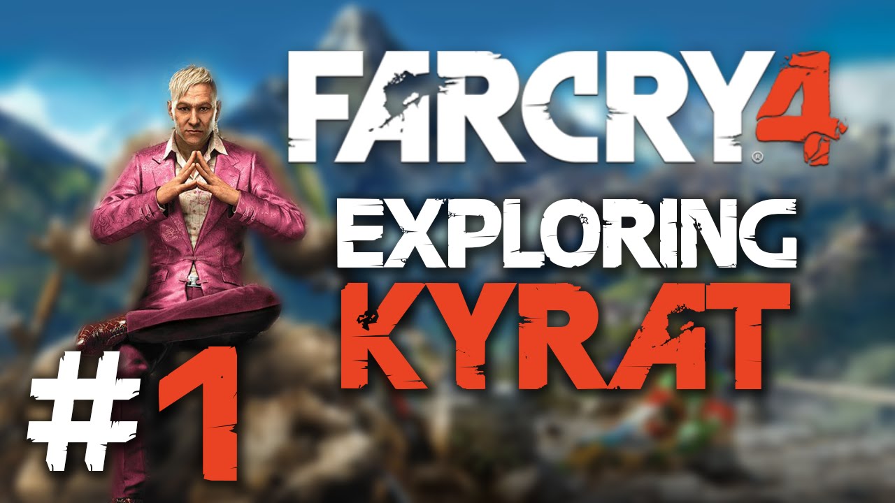 Far Cry 4 | Exploring Kyrat - #1 - Shangri La (HD/XBOXONE)