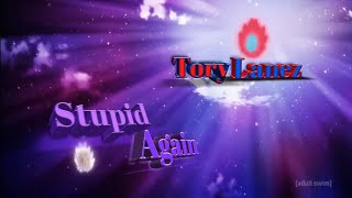 Tory Lanez - Stupid Again / Goku vs GohanγAMVγππ₯ππ₯π