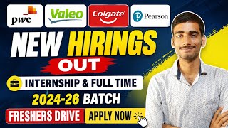 Biggest Hiring Alert 🚨 PWC, Valeo, Colgate & Pearson | 2024-26 Batch Apply Now