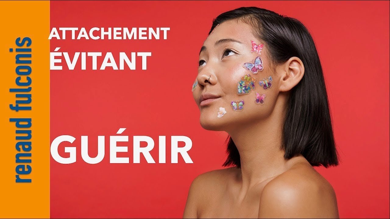 Comment guérir de l’attachement évitant ?