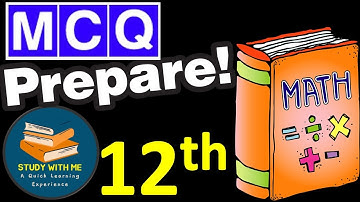 Class 12 Math MCQs Preparation | How to Prepare Maths ECAT MCQs | Study With ME