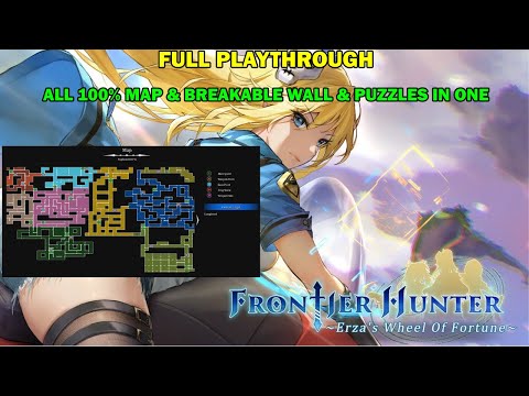 Frontier Hunter Erzas Wheel Of Fortune full playthrough - All 100% map u0026 breakable wall u0026 puzzles