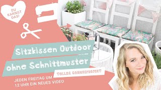 Outdoor Sitzkissen nähen ohne Schnittmuster//stoffe.de