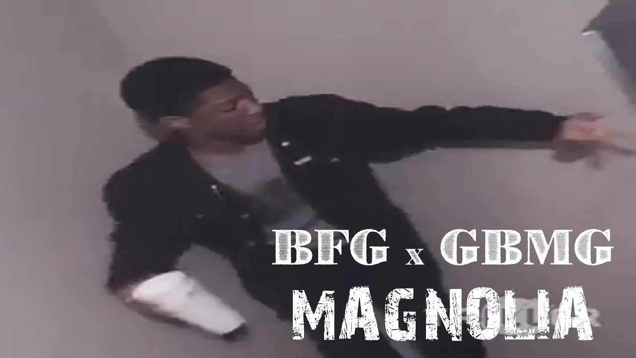 BFG x GBMG - Magnolia |Shot By: DJ Goodwitit