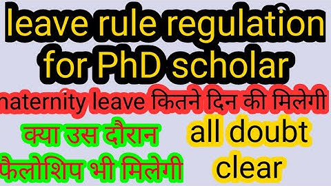 leave rule for PhD scholar (maternity leave)#leave rule regulation (@poonamjooncommerceclasses
