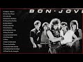 Best Songs Of Bon Jovi - Bon Jovi Greatest Hits Full Album 2020