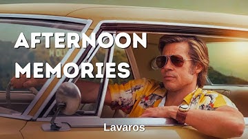 Lavaros – Afternoon Memories (Music Video) | Synthwave & Retrowave Nostalgic Atmospheric Music