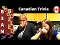 Bean Boozled Canadian Triva