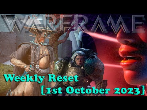 Warframe – Weekly Reset Stuff [1st October 2023]