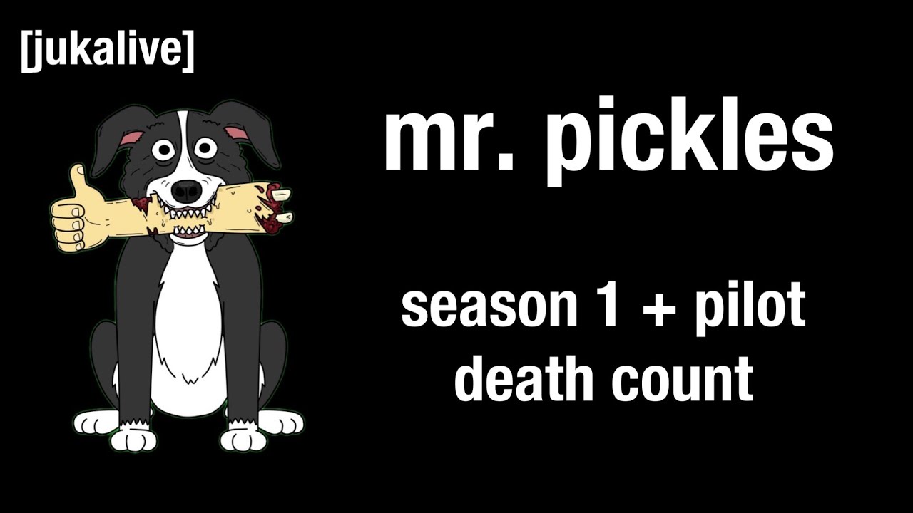  Mr. Pickles: Season 1 + Pilot Death Count (2013-2014)