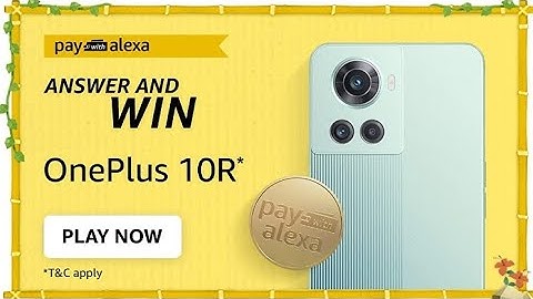 Amazon Pay Alexa Quiz, win OnePlus 10R, OnePlus 10R Quiz Time