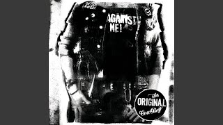 Video thumbnail of "Against Me! - Slurring the Rhythms"