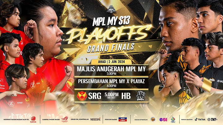 [BM] MPL MY Musim 13 | Grand Finals
