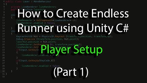 Create an Endless Runner using Unity C# (Pt 1) Player Setup