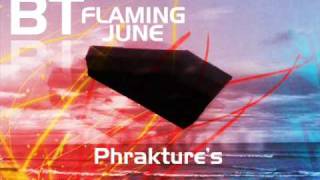 BT - Flaming June (Phrakture's Blazing August Remix) chords