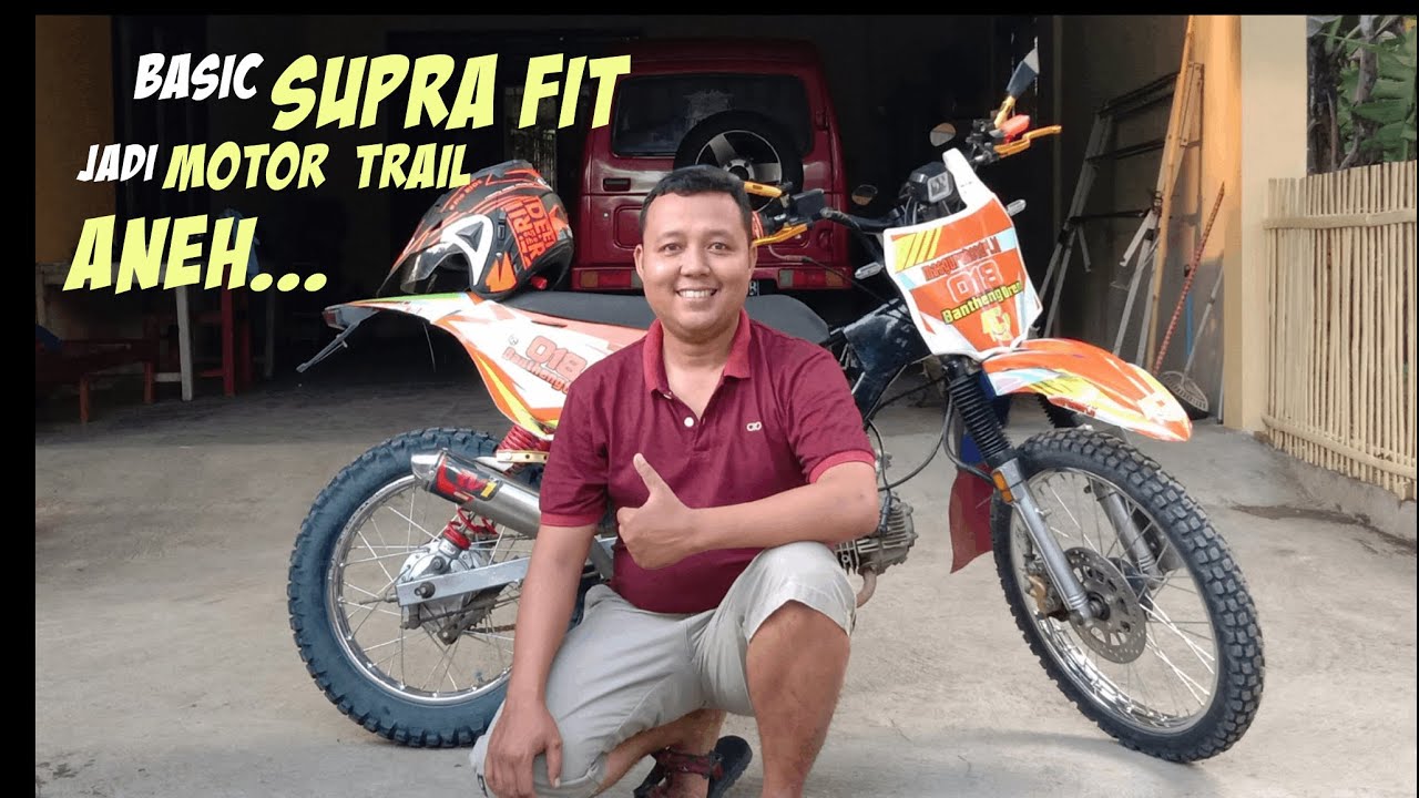 Modif Bebek Trail Mesin Honda Supra Fit Aneh Youtube