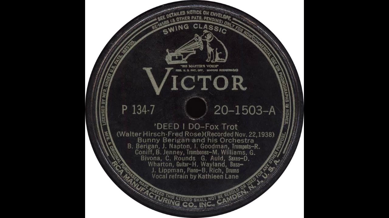 Watch Victor 20 1503 A – ‘Deed I Do - Bunny Berigan and his Orchestra on YouTube Watch Victor 20 1503 A – ‘Deed I Do - Bunny Berigan and his Orchestra on YouTube