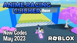 Anime Racing Clicker Codes For July 2023 - Roblox