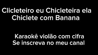 Vídeo de Chicleteiro Eu, Chicleteira Ela