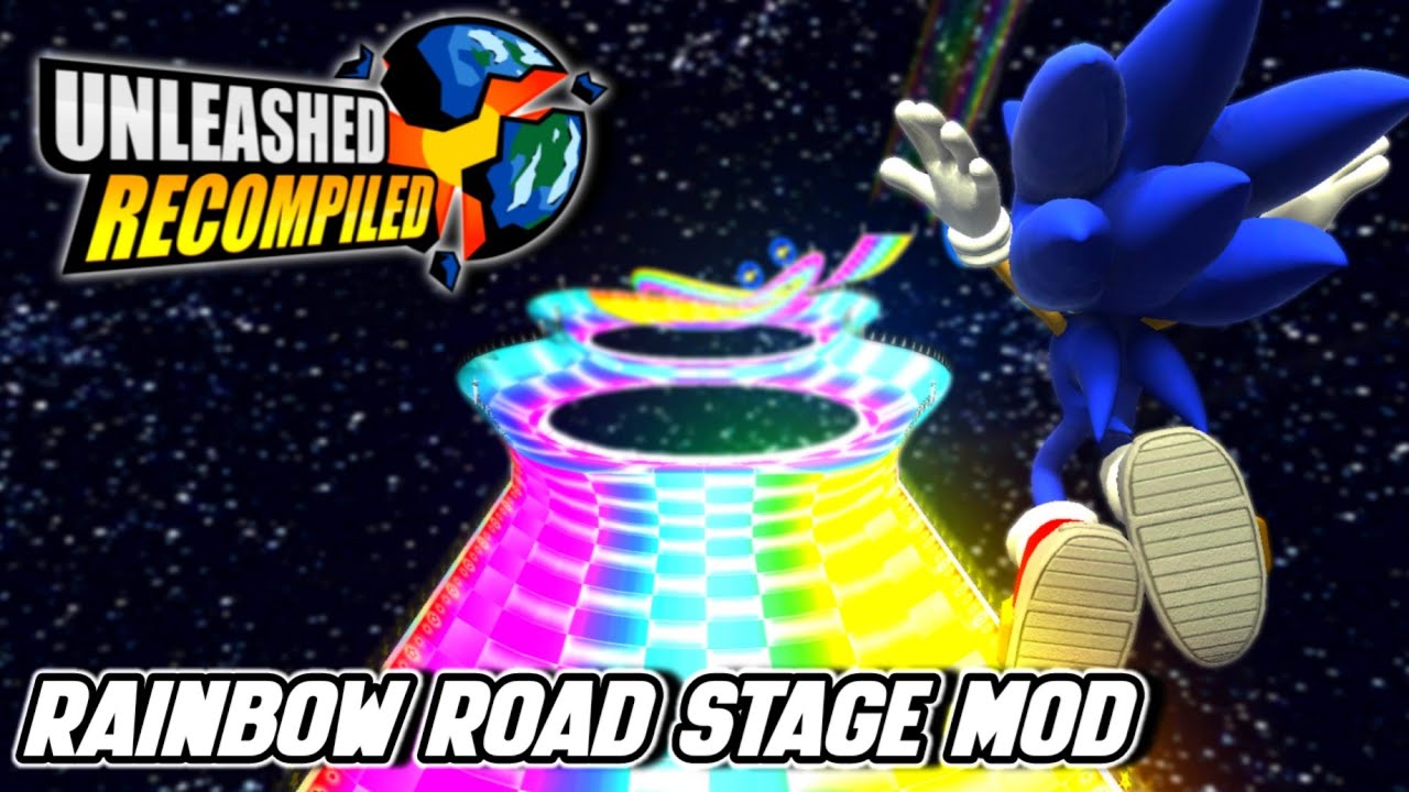 RAINBOW ROAD STAGE MOD - Sonic Unleashed Recompiled (PC)