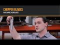 Chopper blades  why change your blades