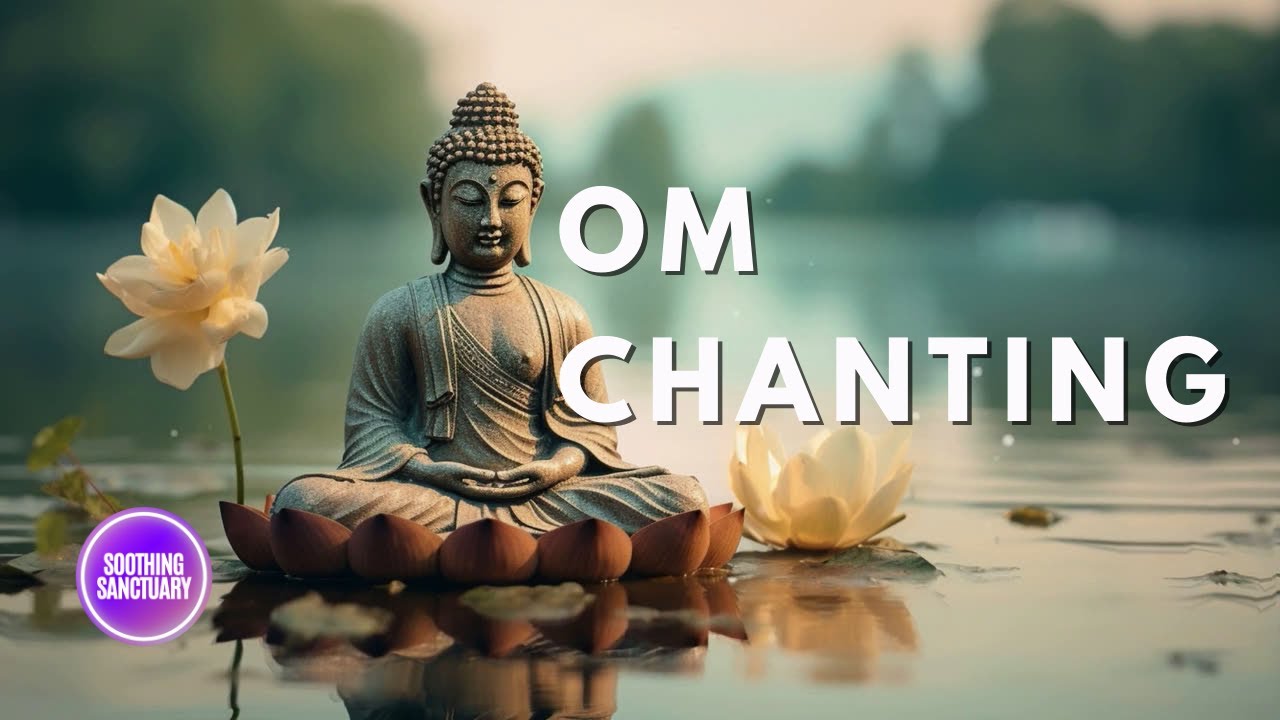 OM Chanting & Singing Bowl for Deep Relaxation, Heal & Calm YouTube