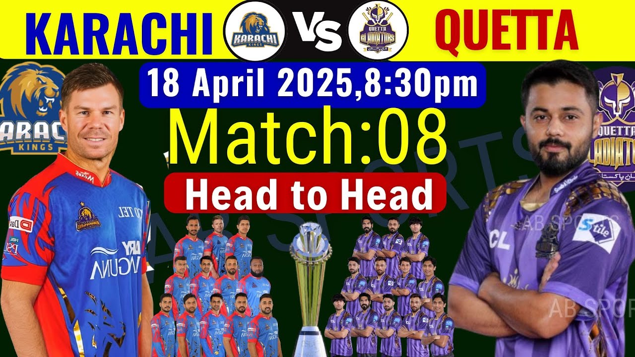 PSL 2025 Match-08 | Karachi vs Quetta Playing 11 | KK  vs QTG Playing 11 2025 | KK vs QTG Live Match