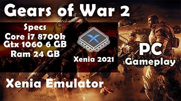 100% Playable Gears of War 2 | PC Gameplay | Xenia Master Emulator | 30 FPS | 2021