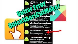 Como quitar error QuickShortCutMaker / quitar cuenta de google screenshot 5