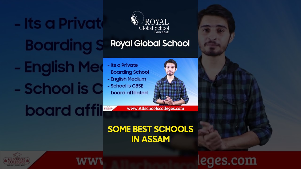 ROYAL GLOBAL SCHOOL, Guwahati | Top Boarding School In Assam | Boarding School In Assam