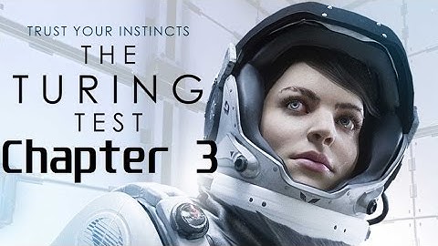 The Turing Test -- Chapter 3