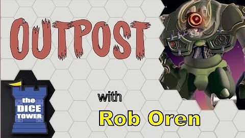 Outpost Review - with Rob Oren