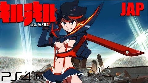 Kill la Kill the Game: IF (PS4 PRO) Story Mode: Satsuki Chapter - JAP [1080p 60fps]