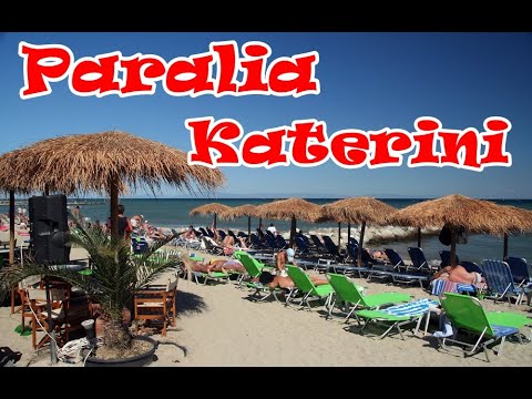 Grecia,Paralia Katerini,plaja - Greece Paralia Katerines beach - travel calatorie video vlog tourism