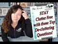 STAY Clutter Free with these Top De-cluttering Questions!