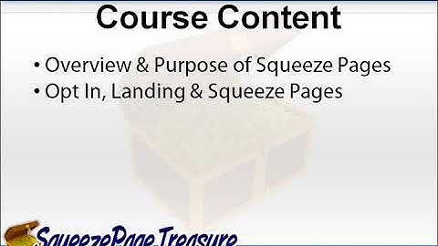 The "Squeeze Page Treasure" Video Course - [Video 1]  Introduction