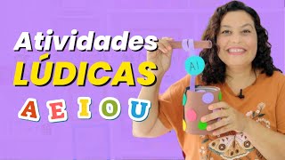 10 ATIVIDADES PARA TRABALHAR AS VOGAIS | Atividades Lúdicas e Sistemáticas