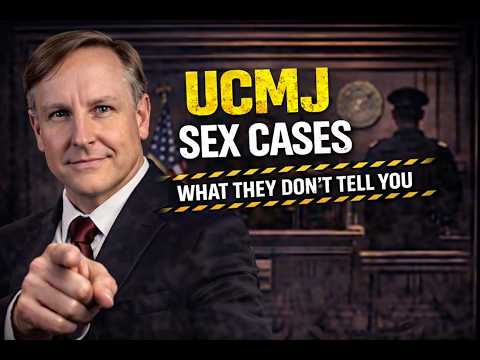 Military Sexual Assault & UCMJ: Consent, Alcohol & False Allegations