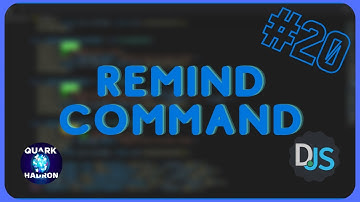 [Discord.js Series #20] - Remind Command