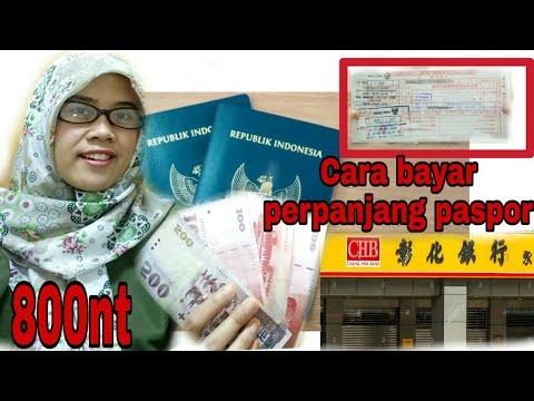 Cara membayar biaya perpanjang paspor di Chang Hwa Bank taiwan 