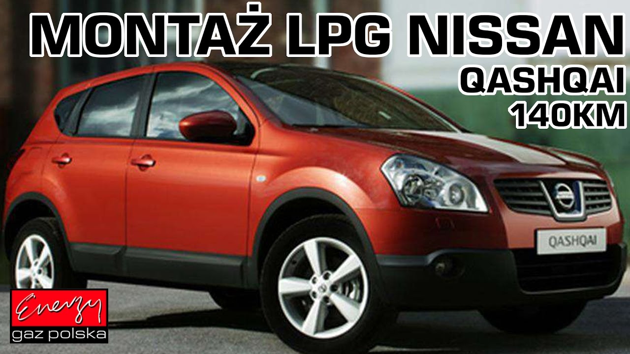 Montaż LPG Nissan Qashqai z 2.0 140KM 2008r w Energy Gaz
