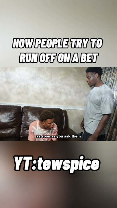 HOW PEOPLE TRY TO RUN OFF A BET🤦🏿‍♂️😒