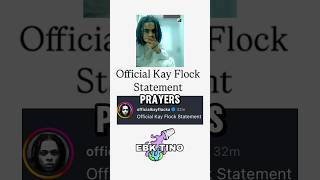 Kay Flock Gives His Official Statement And Is In Great Spirits 🤲🏼❤️‍🩹