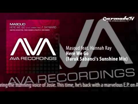 Masoud feat. Hannah Ray - Here We Go (Faruk Sabanc...